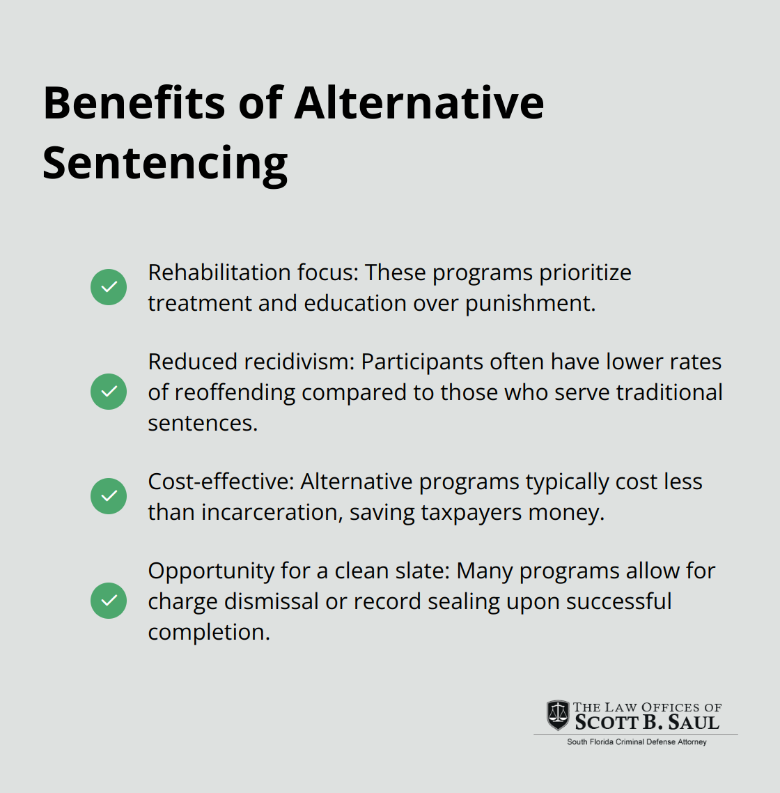 A checkmark list chart showing four benefits of alternative sentencing for first-time drug offenders: rehabilitation focus, reduced recidivism, cost-effectiveness, and opportunity for a clean slate. - first-time offender for drug possession